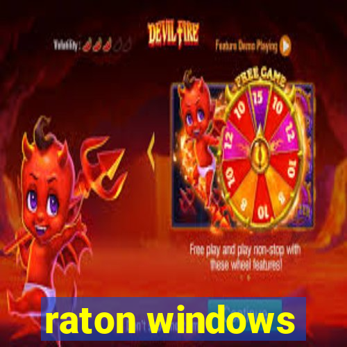 raton windows